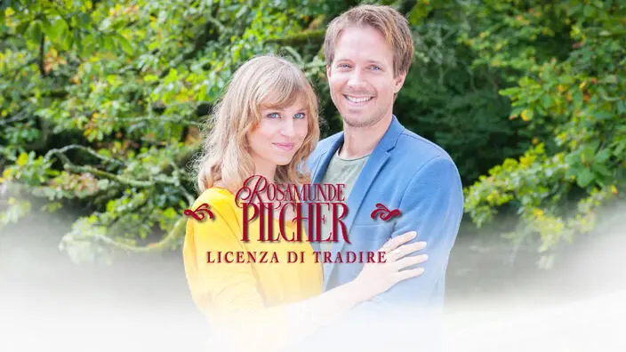 Rosamunde Pilcher: Licenza di tradire