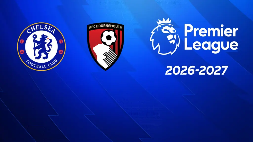 Chelsea – Bournemouth