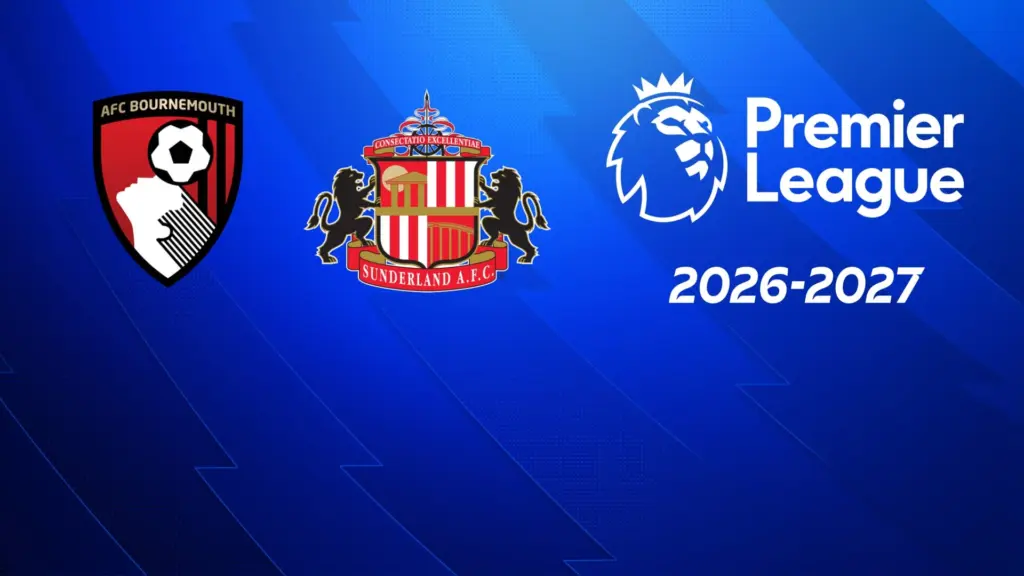 Bournemouth – Sunderland