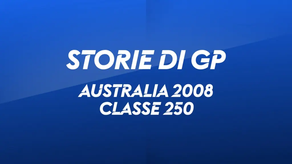 Australia, Phillip Island 2008. Classe 250 – MOTOGP