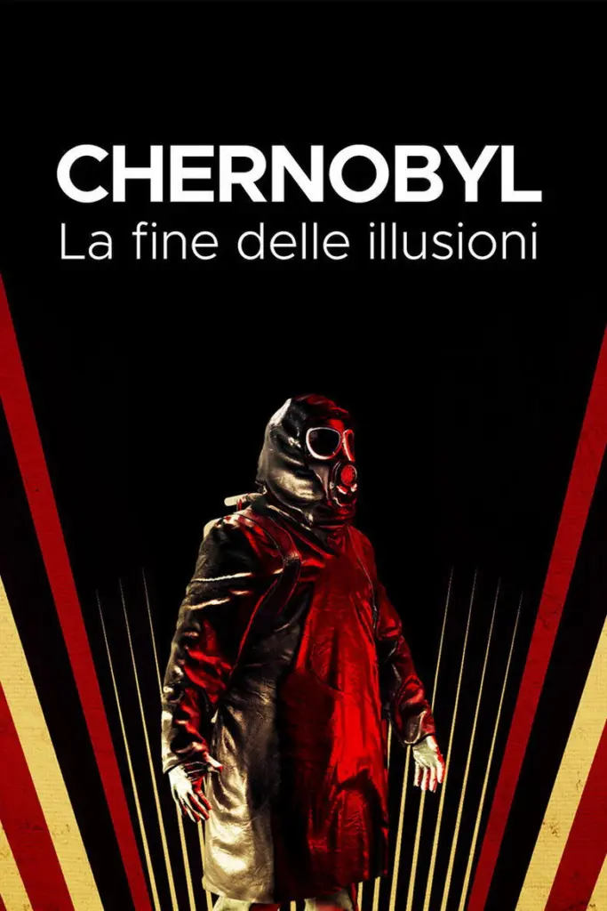 Chernobyl – La fine delle illusioni