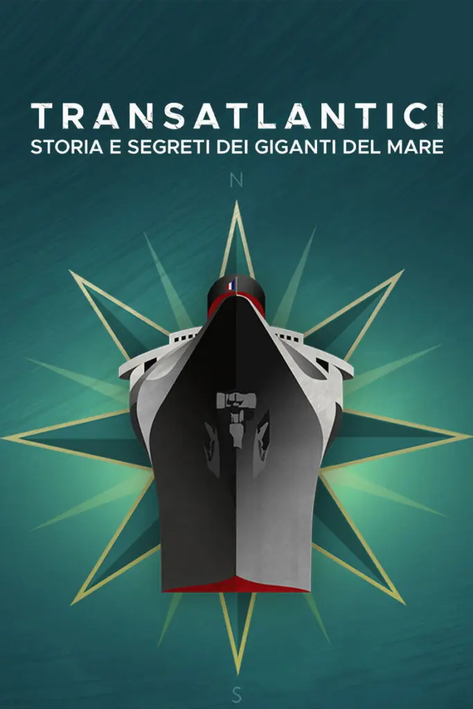 Transatlantici: Storia e segreti dei giganti del mare