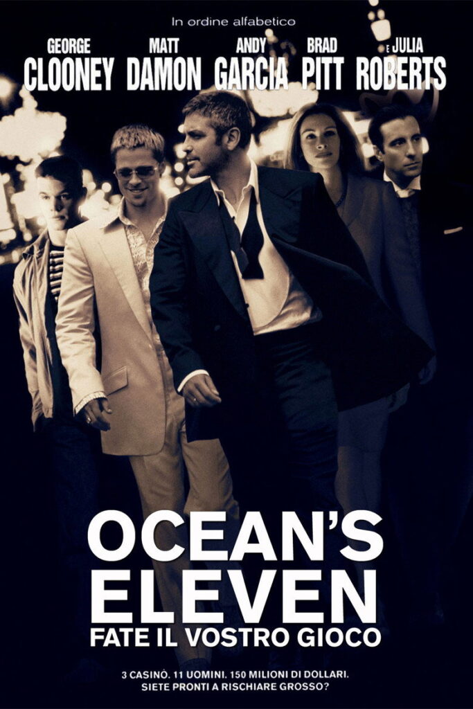 Ocean’s Eleven – Fate il vostro gioco
