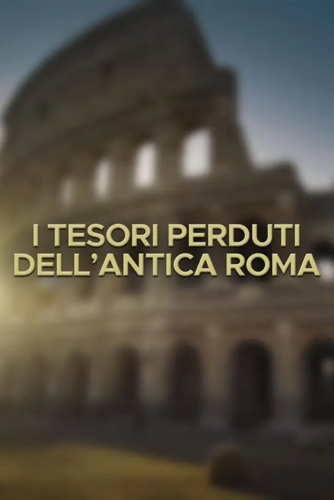I tesori perduti dell’antica Roma