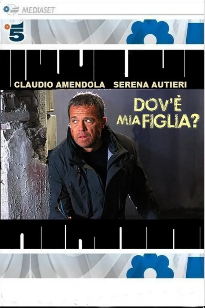 Dov’e’ mia figlia?
