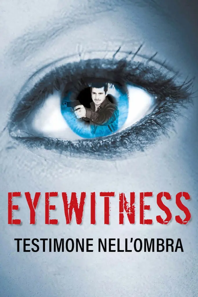 Eyewitness – Testimone nell’ombra