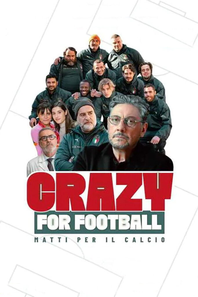 Crazy for football – Matti per il calcio