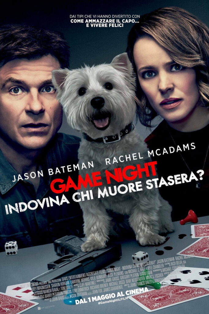Game Night – Indovina chi muore stasera?