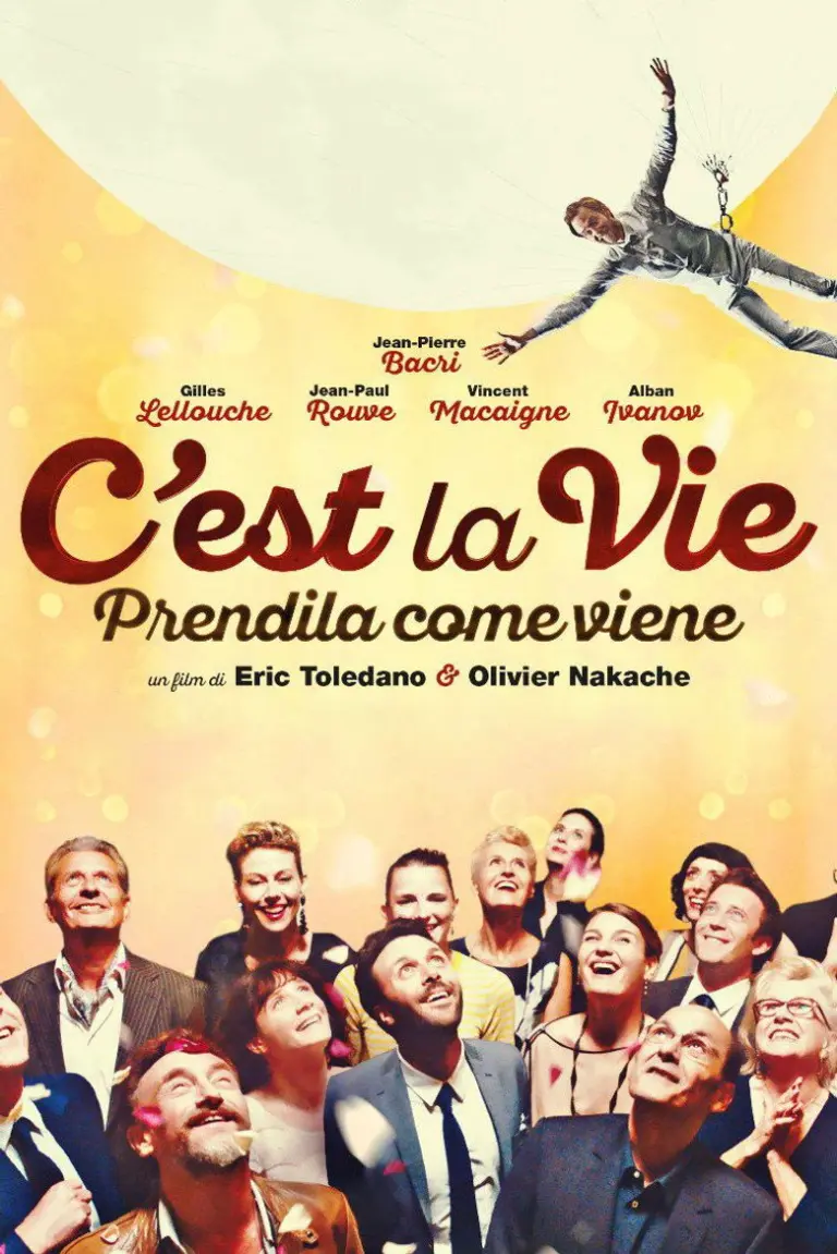 C’est la vie – Prendila come viene