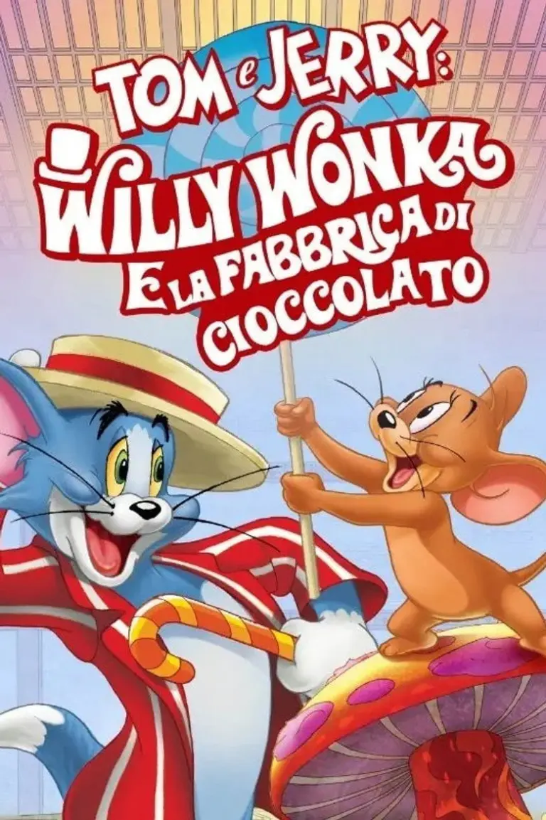Tom & Jerry: Willy Wonka e la fabbrica di cioccolato
