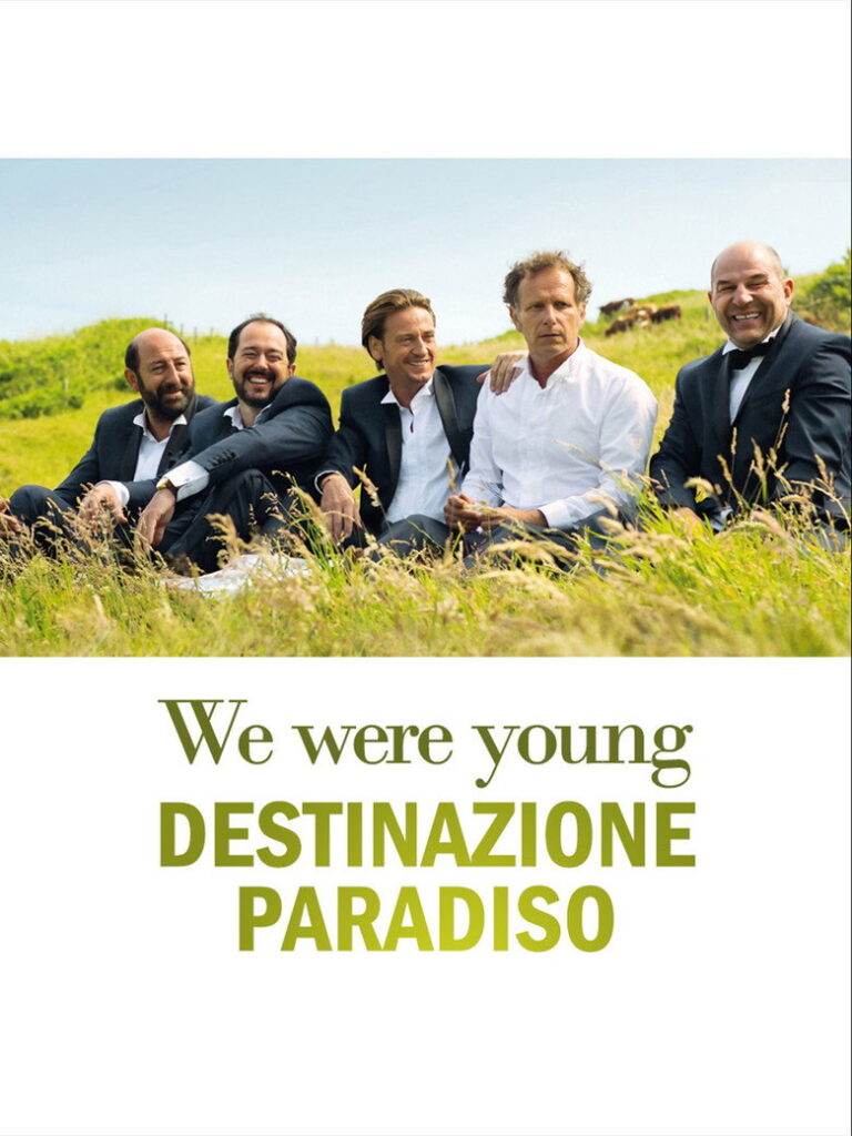 We Were Young – Destinazione Paradiso