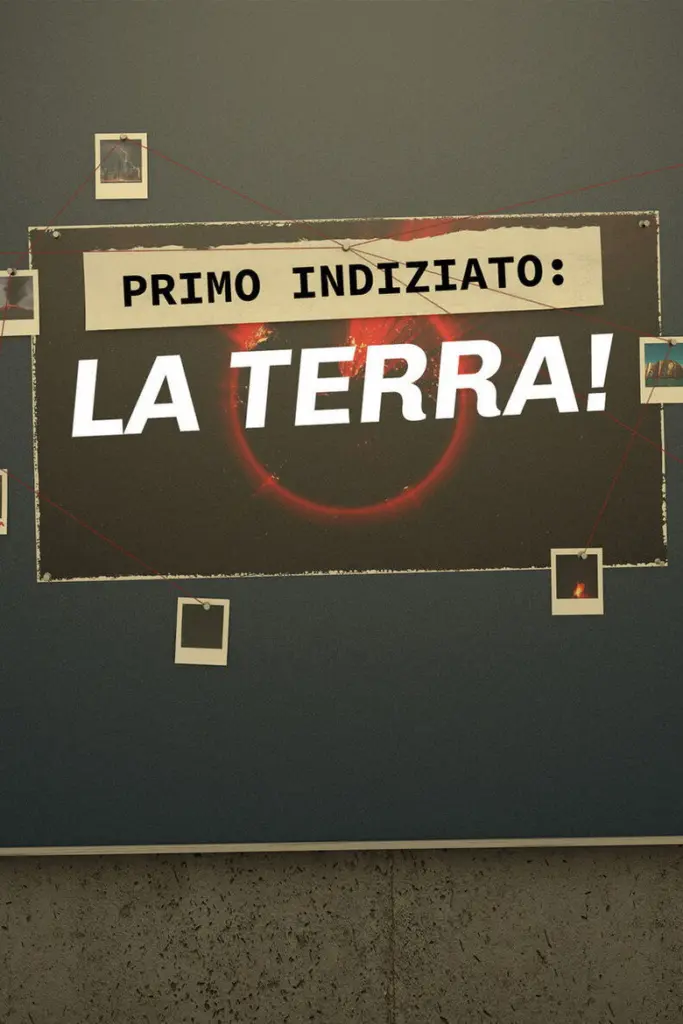 Primo indiziato: La terra!