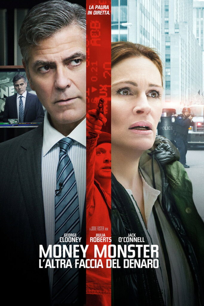 Money Monster – L’altra faccia del denaro
