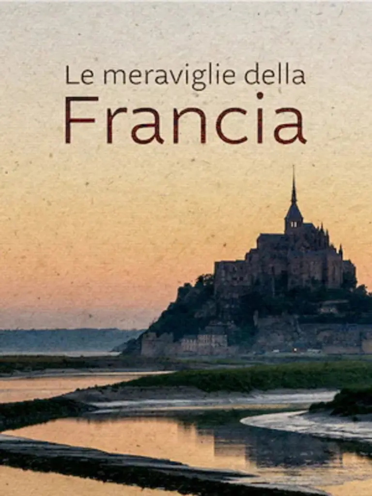 Le meraviglie della Francia