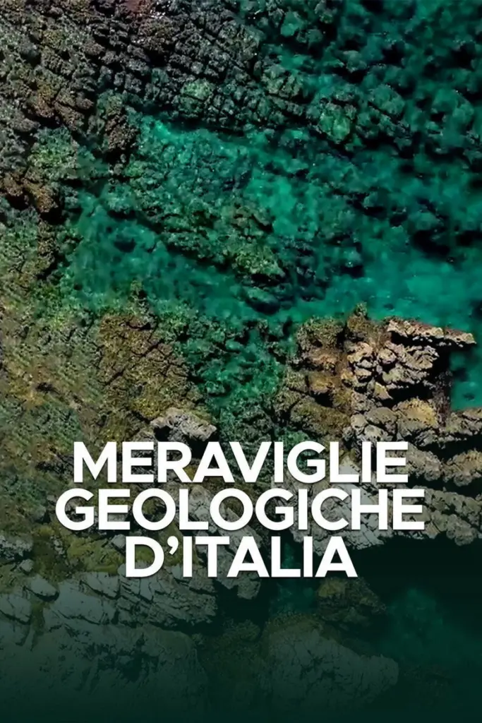 Meraviglie geologiche d’italia
