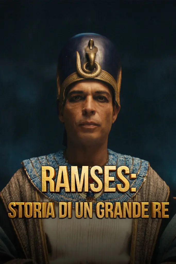 Ramses: Storia di un grande re
