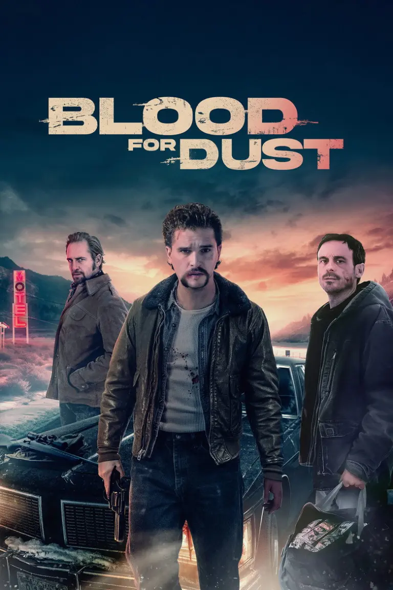 Blood for Dust